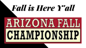 Fall is Here Y'all: Arizona Fall Championship Show