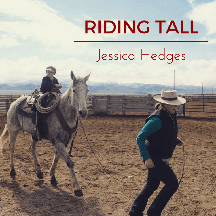 Riding Tall