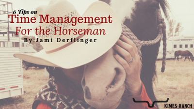 6 Tips on Time Management for the Horseman